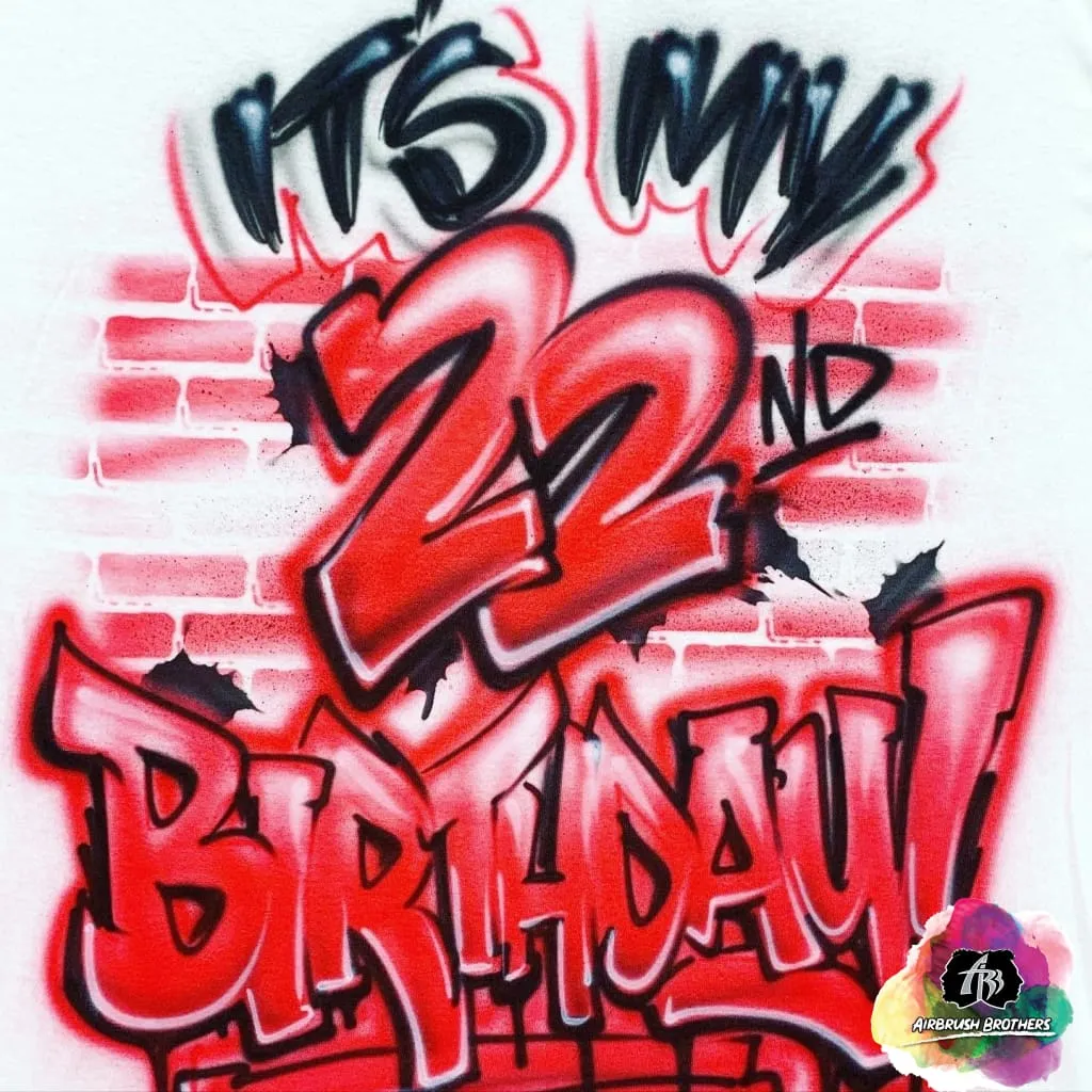 Airbrush 22nd Birthday Shirt Design